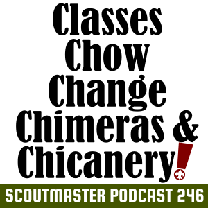 Scoutmaster Podcast 246