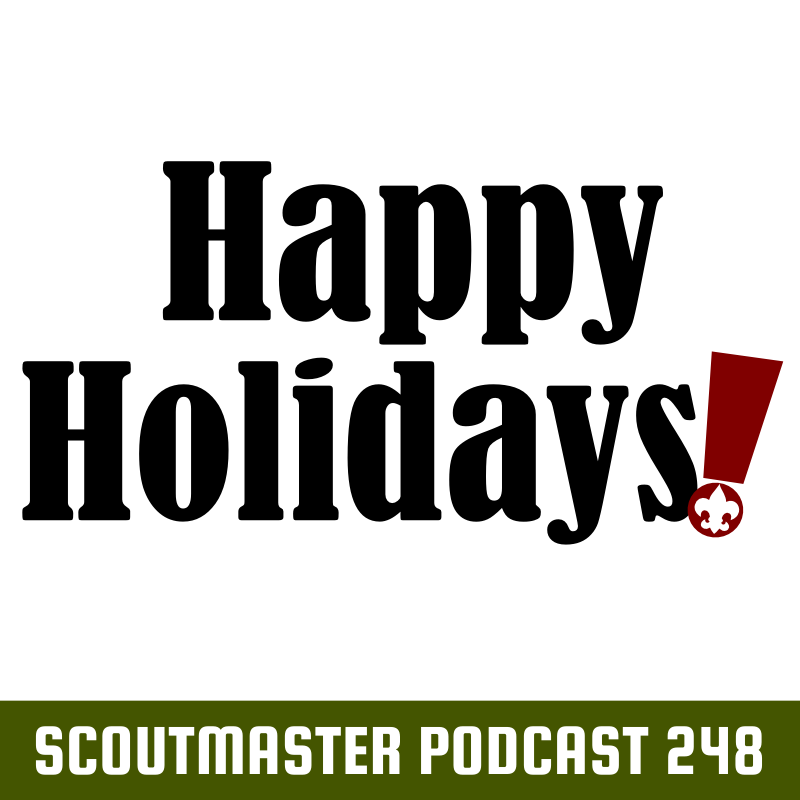 Scoutmaster Podcast 248