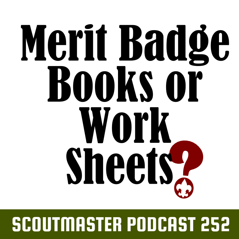 Scoutmaster Podcast 252