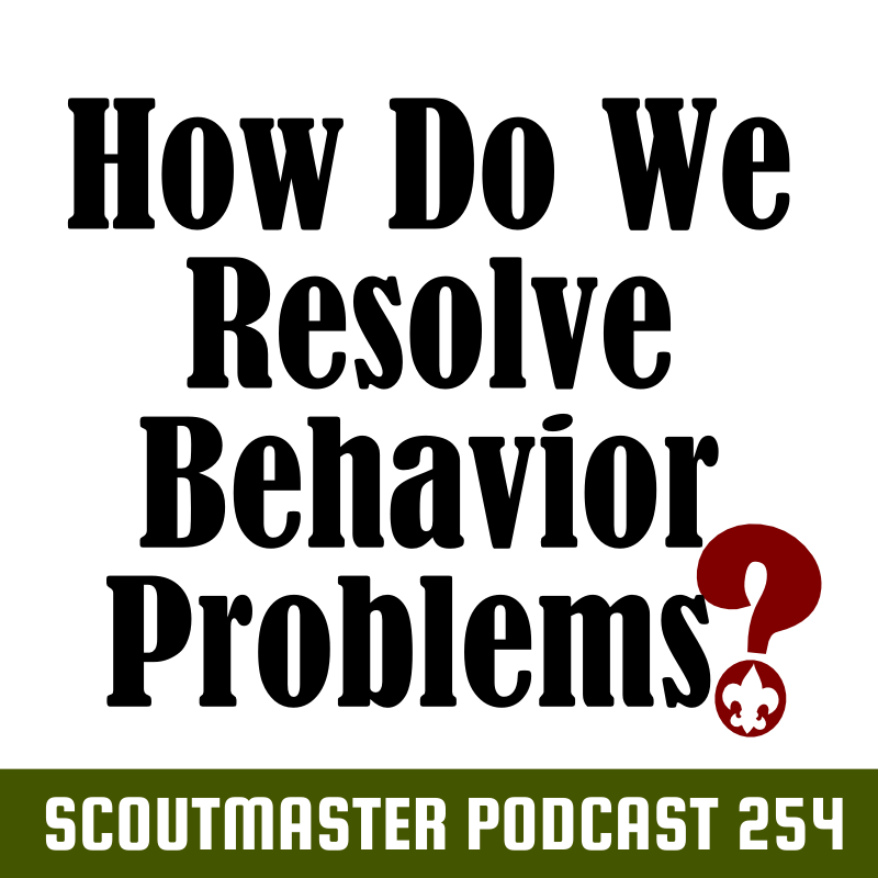 Scoutmaster Podcast 254