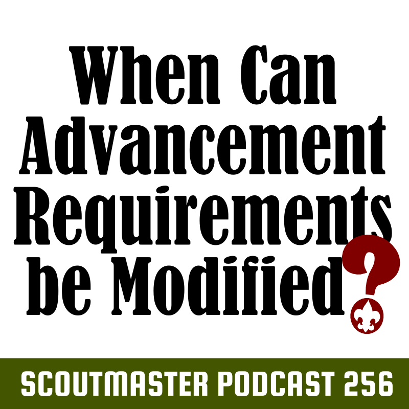 Scoutmaster Podcast 256