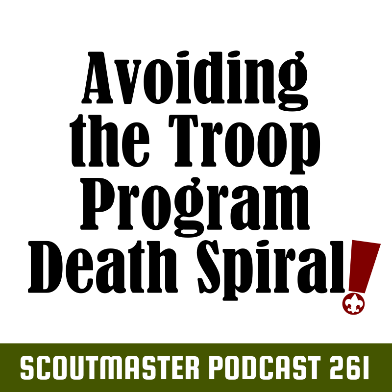 Scoutmaster Podcast 261