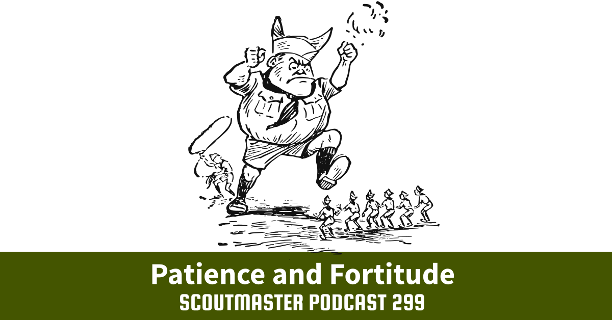 Scoutmaster Podcast 299