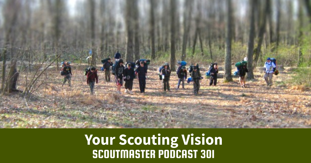 Scoutmaster Podcast 301