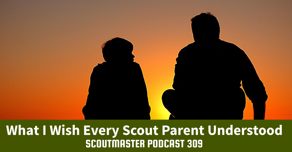 Scoutmaster Podcast 309